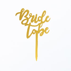 טופר BRIDE TO BE | זהב